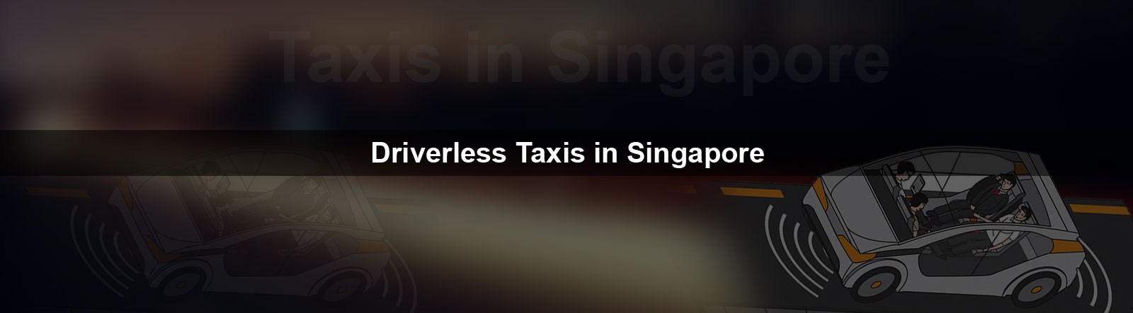 Driver Less Taxi in Singapore