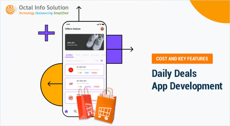 Daily Deals App Development – Cost and Key Features