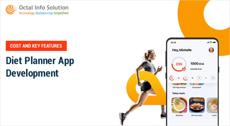 Diet Planner App Development – Cost and Key Features